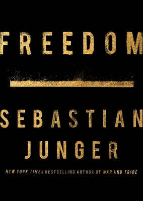 Freedom by Sebastian Junger