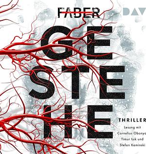 Gestehe: Thriller by Henri Faber