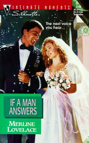 If a Man Answers by Merline Lovelace