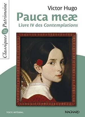 Pauca meae: livre IV des "Contemplations by Victor Hugo