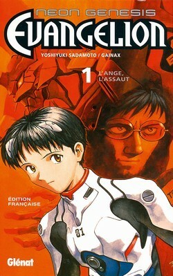 Neon Genesis Evangelion, Tome 1: L'Ange, l'Assaut by Yoshiyuki Sadamoto