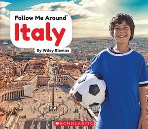 Italy (Follow Me Around) by Wiley Blevins