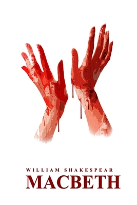 Macbeth by William Shakespeare