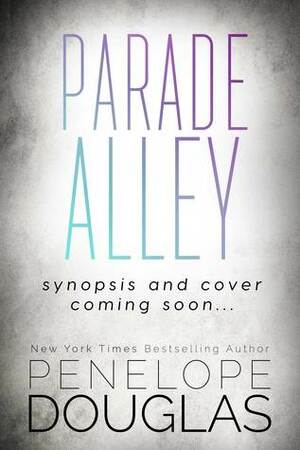 Parade Alley by Penelope Douglas