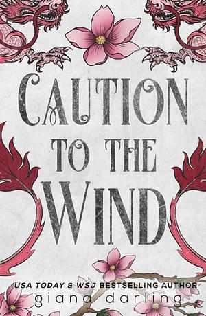 Caution to the Wind by Giana Darling