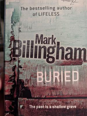 Buried by Mark Billingham