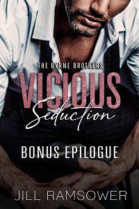 Vicious Seduction: Bonus Epilogue by Jill Ramsower