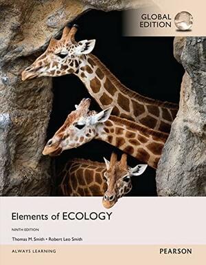 Elements of Ecology by Robert Smith, Thomas Smith