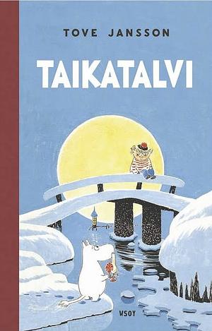 Taikatalvi by Tove Jansson