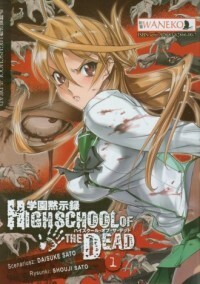 Highschool of the Dead, tom 1 by Daisuke Sato, Shouji Sato