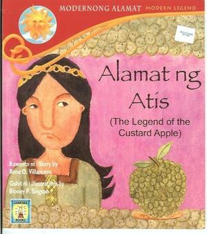 Alamat Ng Atis by Rene O. Villanueva