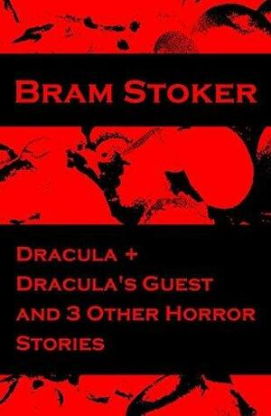 Dracula / Dracula's Guest and 3 Other Horror Stories by Bram Stoker