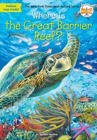 Where Is the Great Barrier Reef? by Nico Medina, Who HQ