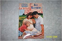 Bittersweet Sacrifice (Born in the USA, #4 - Arkansas) by Bay Matthews