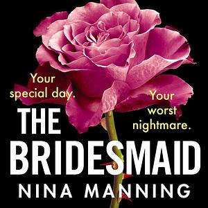 The Bridesmaid by Nina Manning