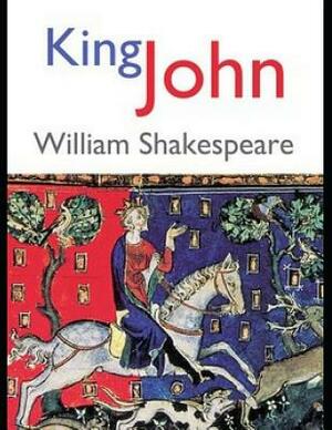 King John (Annotated) by William Shakespeare