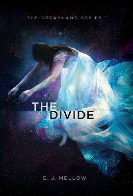 The Divide by E.J. Mellow