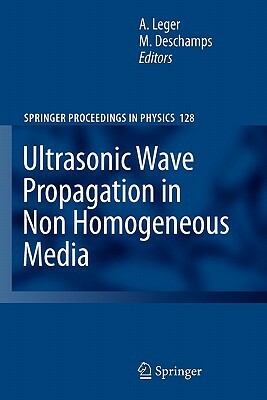 Ultrasonic Wave Propagation in Non Homogeneous Media by 