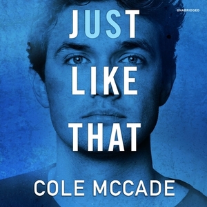 Just Like That by Cole McCade