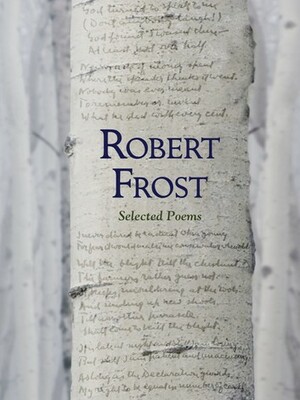 Robert Frost: Selected Poems (Fall River Press Edition) by Robert Frost