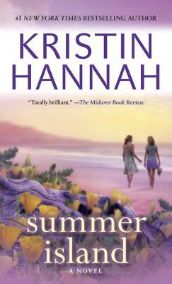 Summer Island by Kristin Hannah