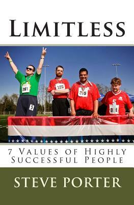 Limitless: 7 Values of Highly Successful People by Steve Porter