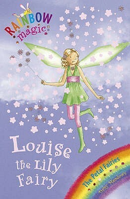 Louise the Lily Fairy by Daisy Meadows