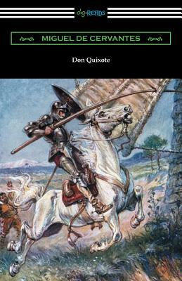 Don Quixote (Translated with an Introduction by John Ormsby) by Miguel de Cervantes