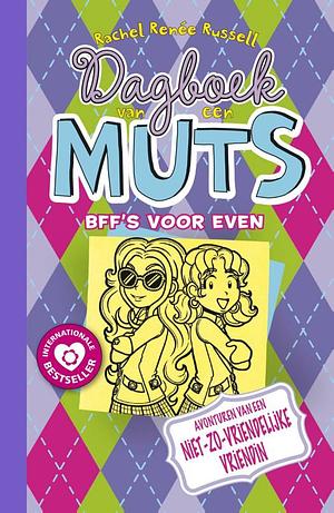 BFF's voor even by Rachel Renée Russell