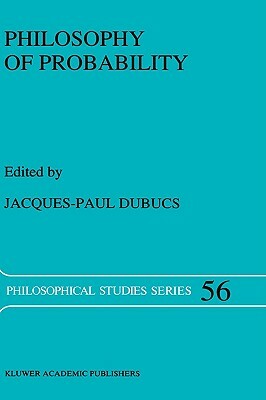 Philosophy of Probability by 