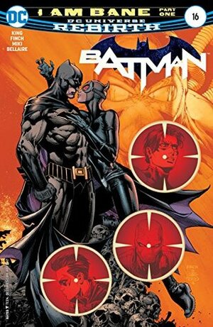 Batman #16 by Tom King, Jordie Bellaire, Danny Miki, David Finch