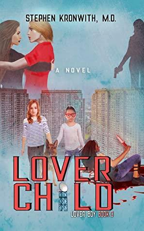 Lover Child by Stephen Kronwith