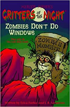 Zombies Don't Do Windows by John R. Sansevere, Erica Farber