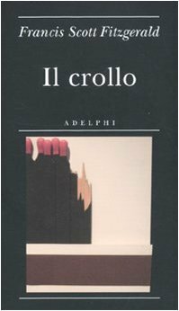 Il crollo by Ottavio Fatica, F. Scott Fitzgerald