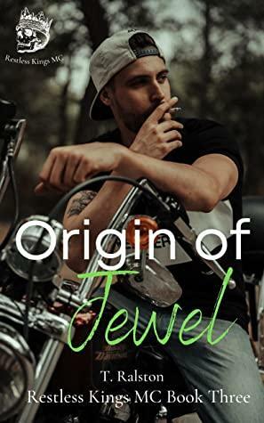 Origin of Jewel by T. Ralston