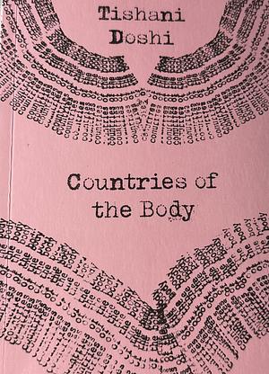 Countries of the Body by Tishani Doshi