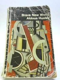 Brave New World by Aldous Huxley