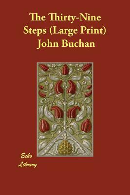 The Thirty-Nine Steps by John Buchan