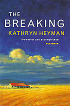 The Breaking by Kathryn Heyman