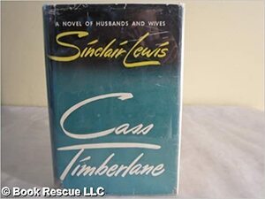 Cass Timberlane by Sinclair Lewis