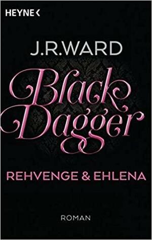 Rehvenge & Ehlena by J.R. Ward