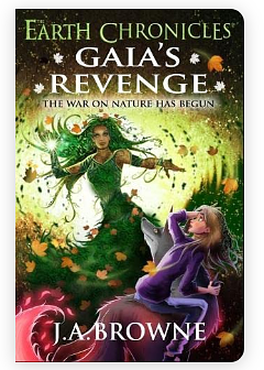 Gaia's Revenge by J.A. Browne, J.A. Browne