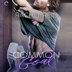 Common Goal by Rachel Reid