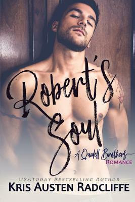 Robert's Soul by Kris Austen Radcliffe