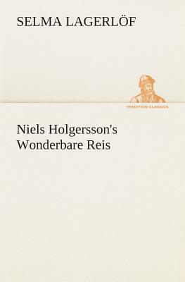 Niels Holgersson's Wonderbare Reis by Selma Lagerlöf