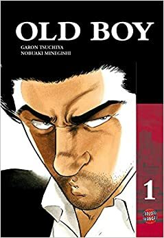 Old Boy, Bd. 1 by Garon Tsuchiya