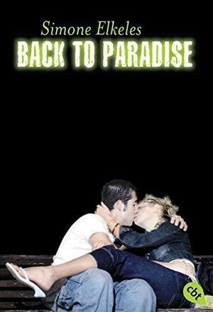 Back to Paradise by Simone Elkeles