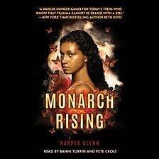 Monarch Rising by Harper Glenn