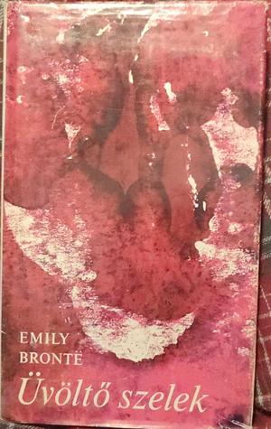 Üvöltő szelek by Emily Brontë