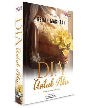 Dia Untuk Aku by Rehan Makhtar, Rehan Makhtar